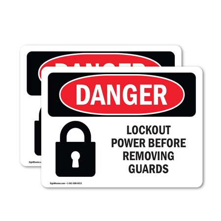 Signmission Lockout Power Before Removing Guards Danger Sign, Vinyl Decal, 24in W x 18in L, 2PK OS-2PACK-DS-D-1824-L-1434